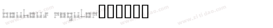 Bauhaus Regular字体转换